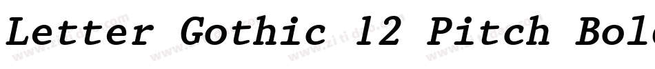 Letter Gothic 12 Pitch Bold Italic BT字体转换